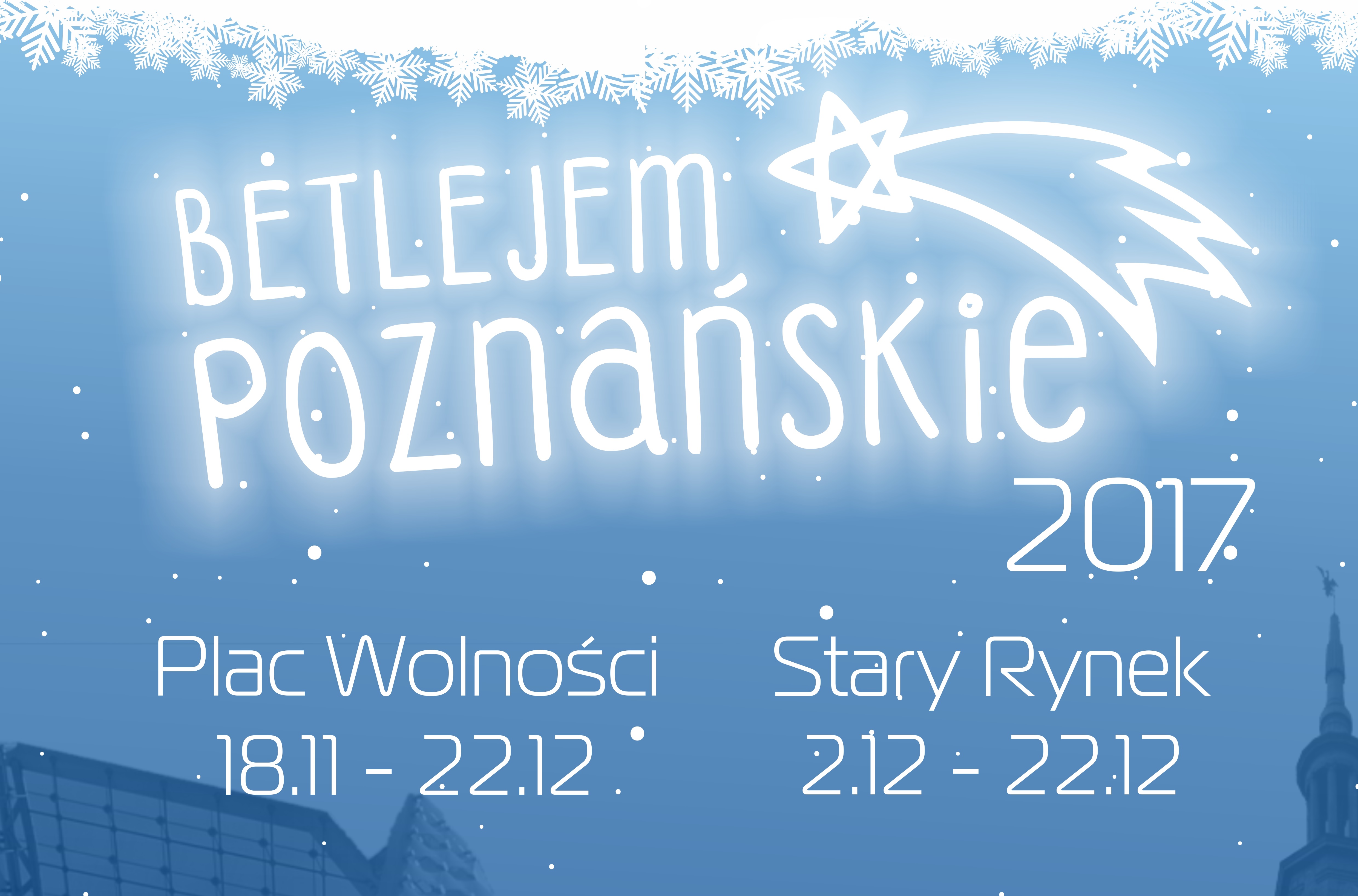 Betlejem Poznańskie 2017