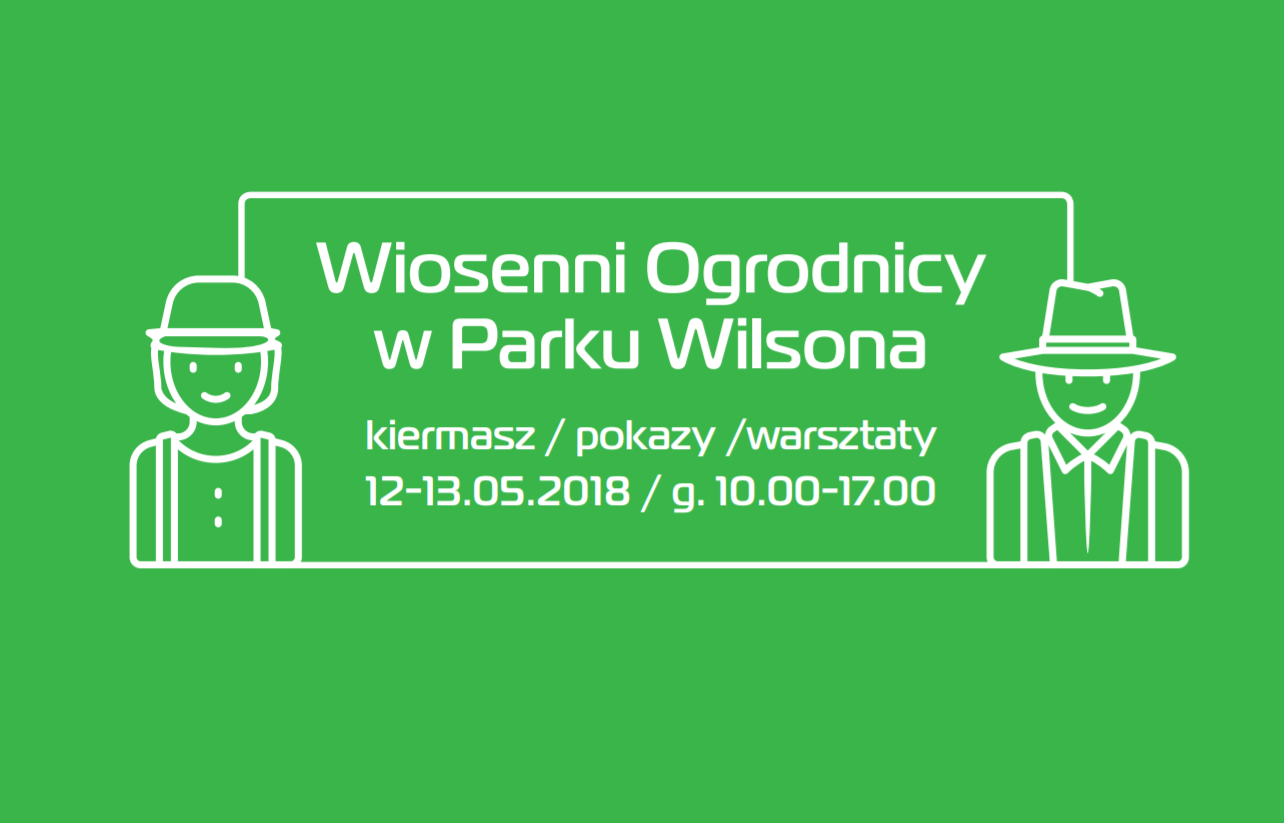 Wiosenni Ogrodnicy w Parku Wilsona