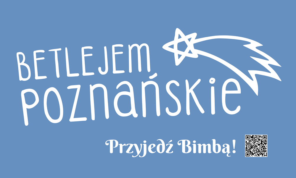 Program Betlejem Poznańskie 2021